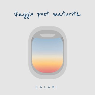 “Viaggio post maturità” di Calabi