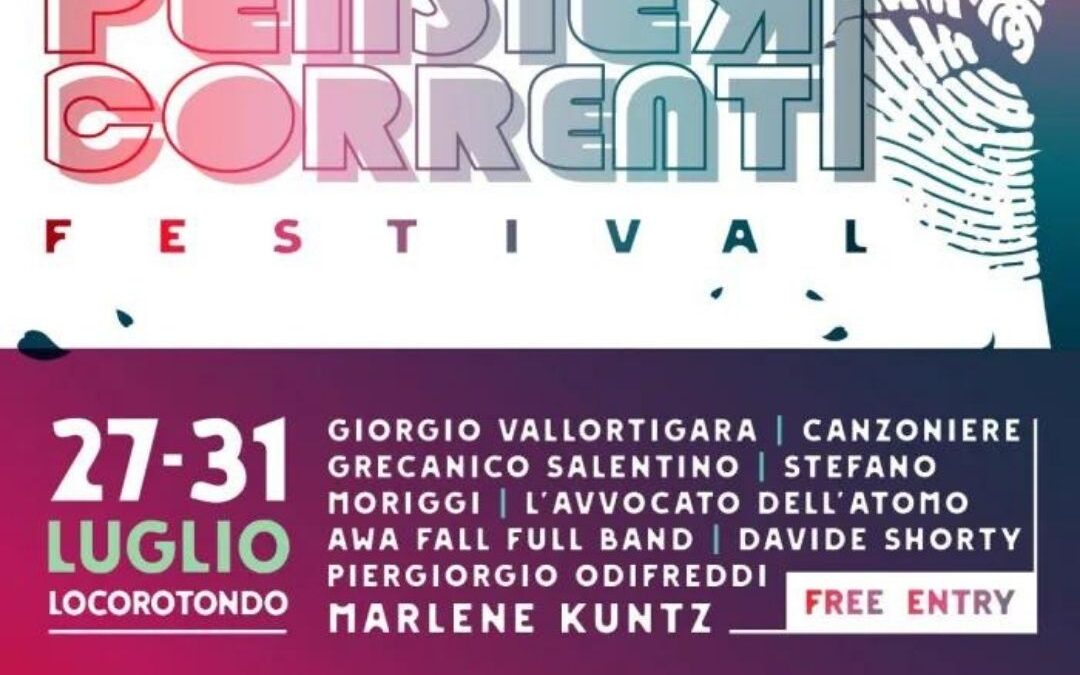 Arriva la seconda edizione del PENSIERICORRENTI FESTIVAL a Locorotondo