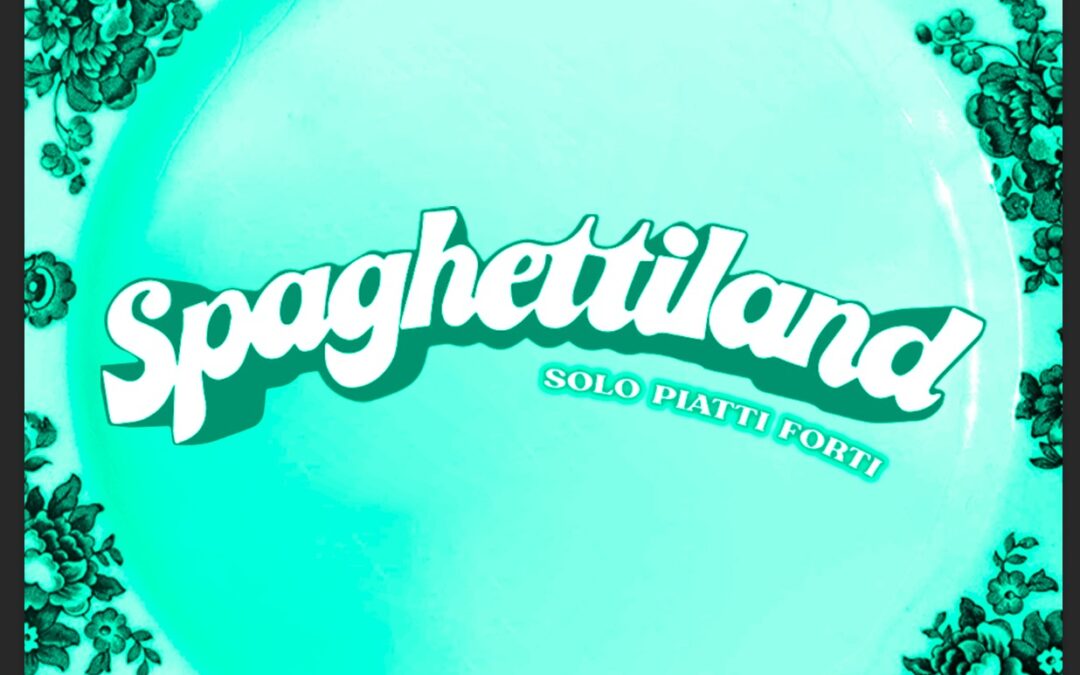 Spaghettiland torna solo con piatti forti