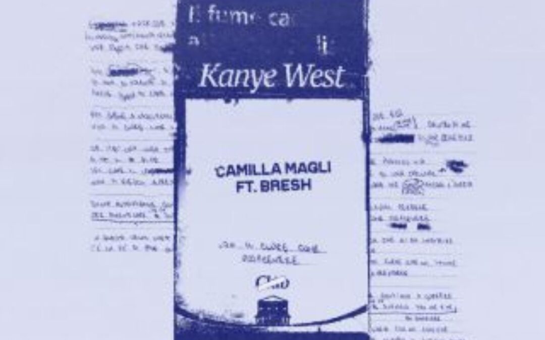 “Kanye West” è la geografia di Camilla Magli e Bresh