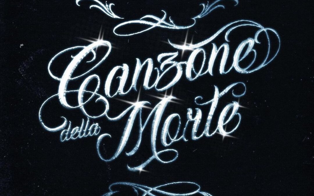 “La Canzone della morte” di Bacio è un inno alla vita