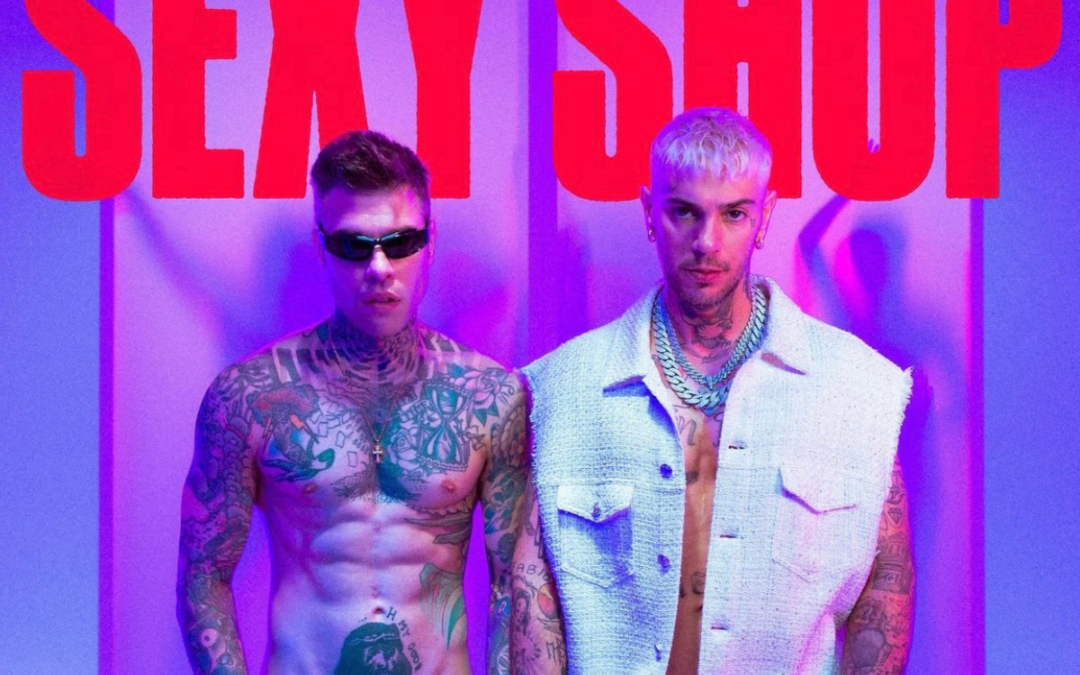 Amore superficiale in “Sexy Shop” di Fedez ed Emis Killa