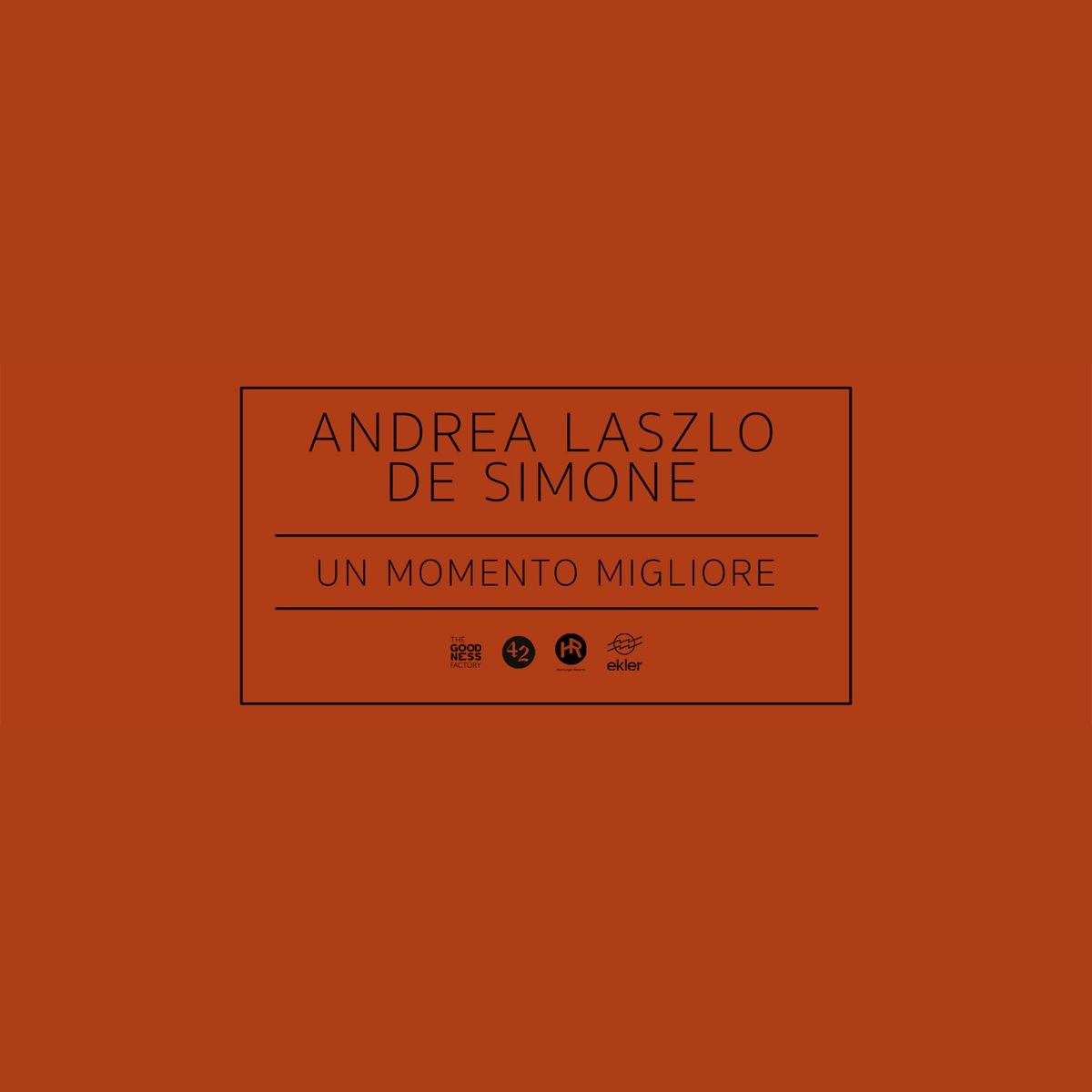 Un momento migliore Andrea Laszlo De Simone Un momento migliore Andrea Laszlo De Simone