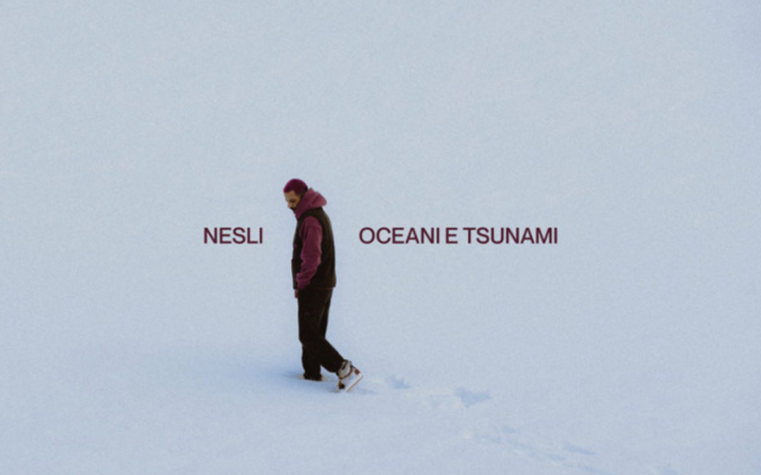 Il coraggio e l’amore in “Oceani e tsunami”: il ritorno di Nesli