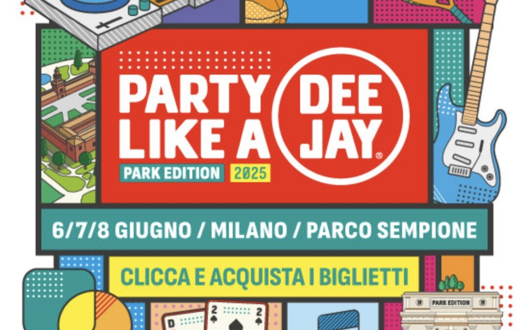 Party Like a Deejay 2025: weekend di musica a Milano
