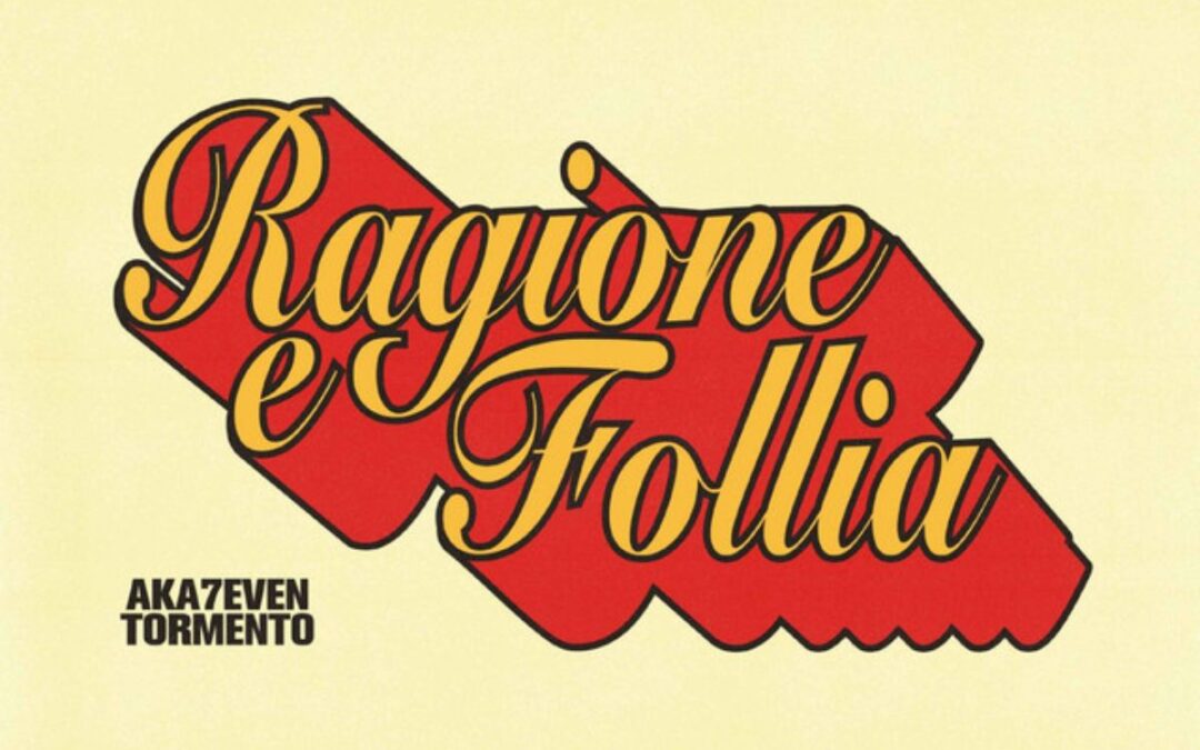Aka7even, Tormento e Junior K tra “Ragione e follia”