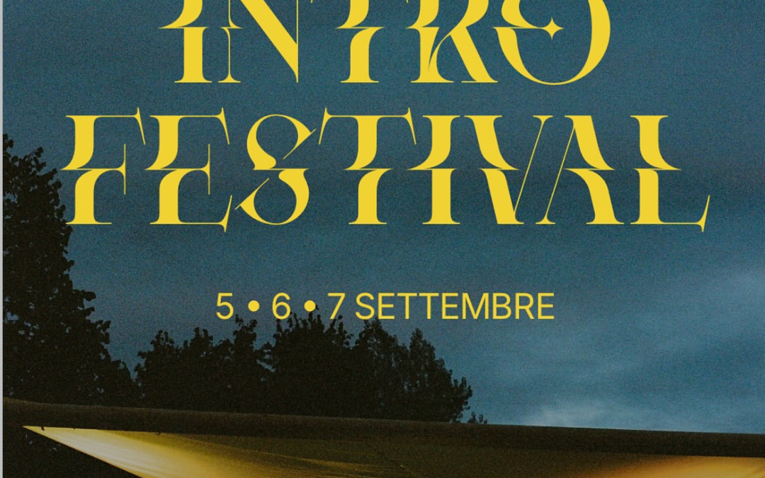 INTRO Festival 2025: Marzabotto tra musica, arte e cultura dal 5 al 7 settembre