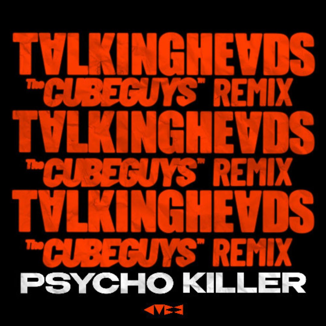 I The Cube Guys fanno rinascere “Psycho Killer”: follia e groove