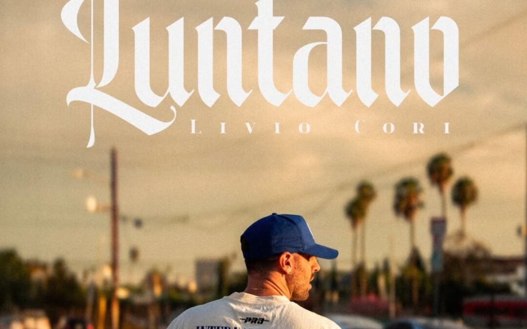 “Luntano”: il nuovo EP di Livio Cori è pura espressione di autenticità
