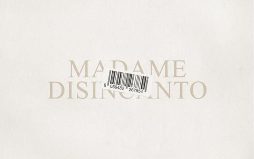 Madame presenta “Disincanto”: cronaca di un ritorno atteso