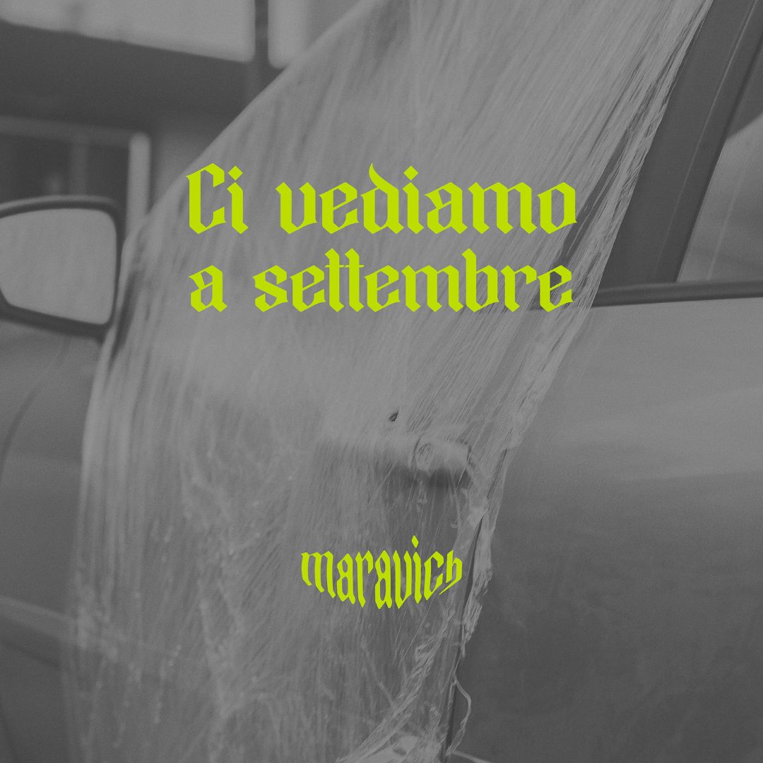 Maravich saluta l’estate con il nuovo singolo “Ci vediamo a settembre”